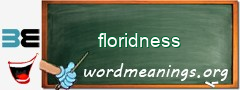 WordMeaning blackboard for floridness